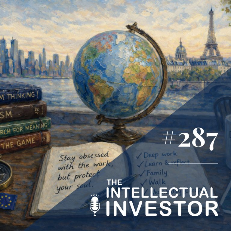 Q&A: The Antifragile Investor: Balancing Geopolitics, Identity, and the Cost of Growth – Episode 287